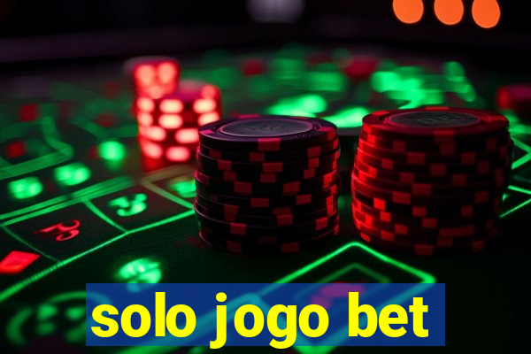 solo jogo bet